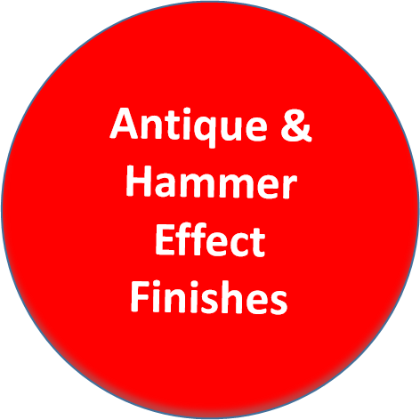 Antique & Hammer Effect Finishes